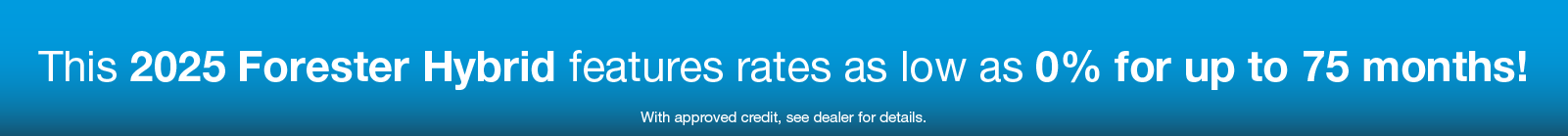 2025 Subaru Forester Special Rate